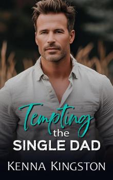 Tempting the Single Dad: A Small Town Age Gap Romance (Karsen Cove Book 3)