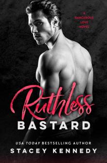 Ruthless Bastard Ruthless Bastard