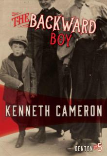 The Backward Boy (Denton Book 5)
