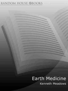 Earth Medicine
