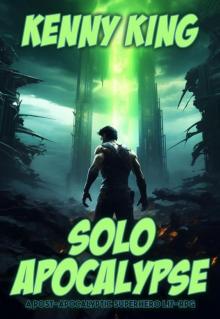 Solo Apocalypse: A Post-Apocalyptic Superhero LitRPG
