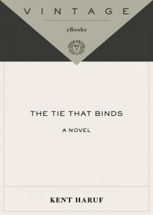 The Tie That Binds The Tie That Binds