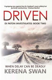 Driven (DI Paton Investigates Book 2)