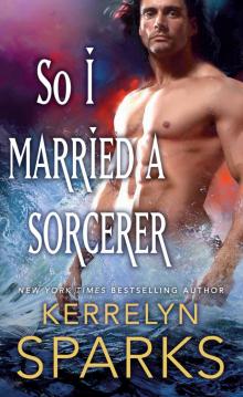 So I Married a Sorcerer So I Married a Sorcerer