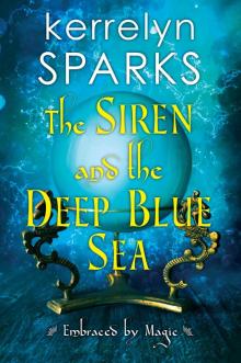 The Siren and the Deep Blue Sea The Siren and the Deep Blue Sea