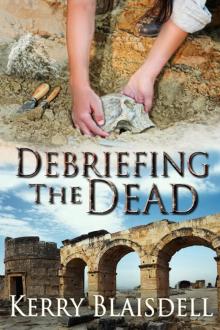 Debriefing the Dead