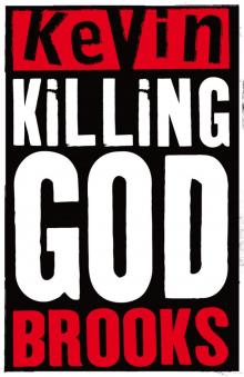 Killing God Killing God
