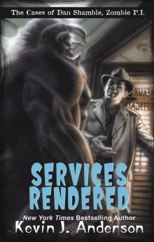 Services Rendered Services Rendered