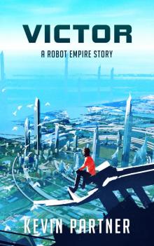 Robot Empire_Victor