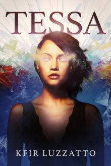 Tessa (Tessa Extra-Sensory Agent Book 1) Tessa (Tessa Extra-Sensory Agent Book 1)