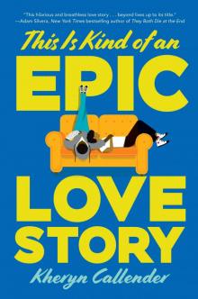 This Is Kind of an Epic Love Story
