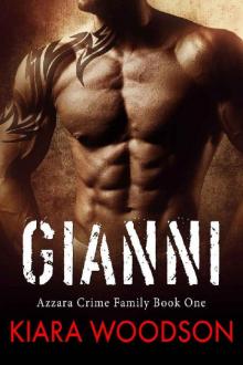 Gianni: Azzarra Crime Family Book One