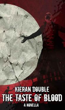 Marty Phillips (Book 2): The Taste of Blood