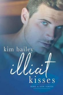 Illicit Kisses (Here & Now)