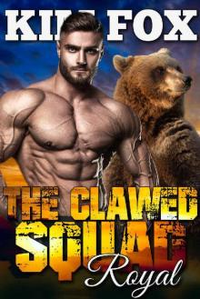 The Clawed Squad: Royal (The Bear Shifters of Clawed Ranch Book 2)