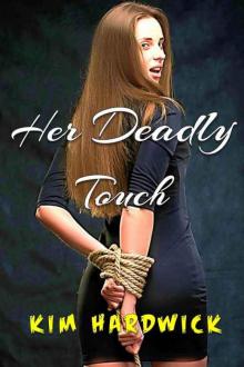 Her Deadly Touch