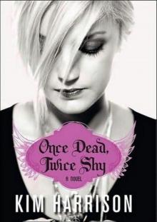 OnceDead,TwiceShy