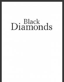 Black Diamonds