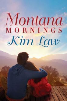 Montana Mornings (The Wildes of Birch Bay Book 3)