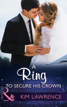A Ring to Secure His Crown