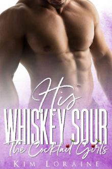 His Whiskey Sour_A Rock Star Romance