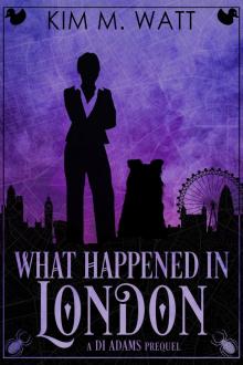 What Happened in London