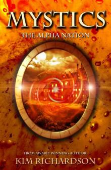 Mystics #2: The Alpha Nation Mystics #2: The Alpha Nation