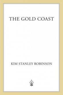 The Gold Coast The Gold Coast
