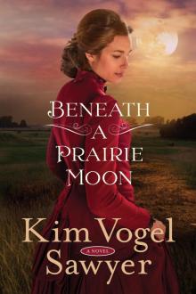 Beneath a Prairie Moon Beneath a Prairie Moon