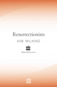The Resurrectionists The Resurrectionists