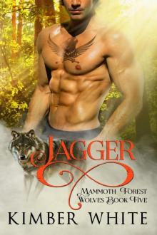 Jagger: Mammoth Forest Wolves - Book Five