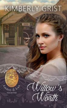 Willow's Worth