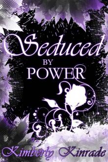 Seduced by Power Seduced by Power
