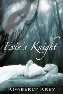 Evie's Knight