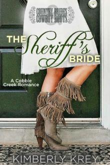 The Sheriff's Bride_Country Brides & Cowboy Boots