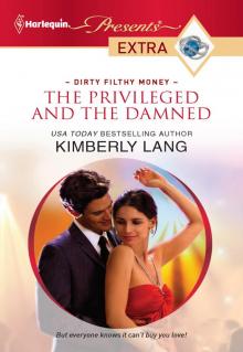 The Privileged and the Damned The Privileged and the Damned