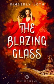 The Blazing Glass