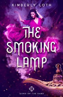 The Smoking Lamp (Sons of the Sand Book 1)