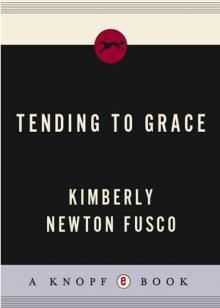 Tending to Grace