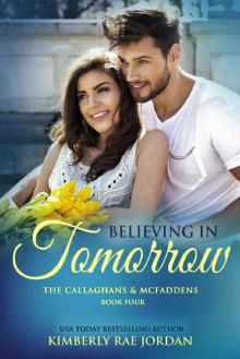 Believing in Tomorrow Believing in Tomorrow