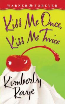 Kiss Me Once, Kiss Me Twice