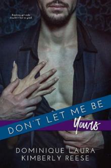 Don't Let Me Be Yours