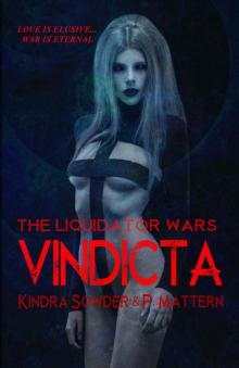 Vindicta (The Liquidator Wars Book 1)
