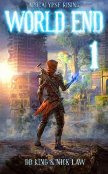 Apocalypse Rising: A LitRPG Adventure