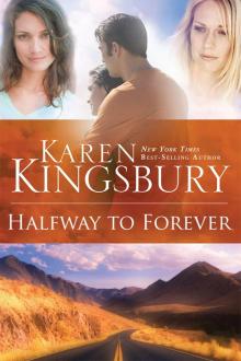 Halfway to Forever: Book 3 in the Forever Faithful trilogy
