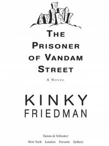 The Prisoner of Vandam Street