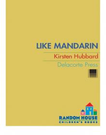Like Mandarin