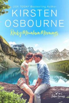 Rocky Mountain Mornings (Roberts of Silver Springs Book 1)