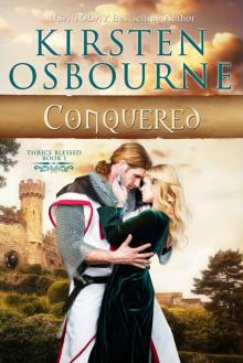 Conquered (Thrice Blessed Book 1)