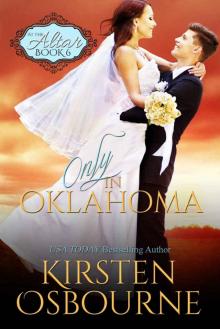 Only in Oklahoma (At the Altar Book 6)